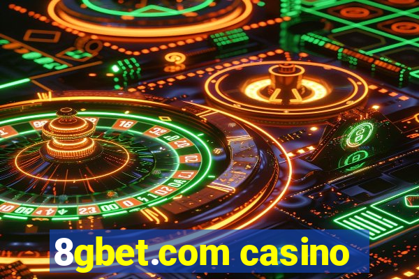 8gbet.com casino